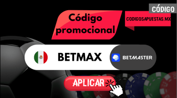 Código promocional Betmaster México: BETMAX  | Llévate hasta 20,000 MXN | 2026