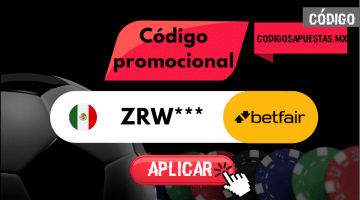 Código promocional Betfair: hasta $6,000MXN de bienvenida en 2026